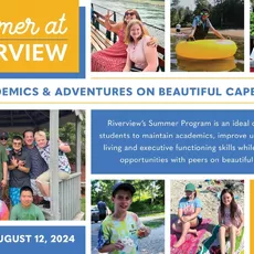 Summer at Riverview offers programs for three different age groups: Middle School, ages 11-15; High School, ages 14-19; and the Transition Program, GROW (Getting Ready for the Outside World) which serves ages 17-21.⁠
⁠
Whether opting for summer only or an introduction to the school year, the Middle and High School Summer Program is designed to maintain academics, build independent living skills, executive function skills, and provide social opportunities with peers. ⁠
⁠
During the summer, the Transition Program (GROW) is designed to teach vocational, independent living, and social skills while reinforcing academics. GROW students must be enrolled for the following school year in order to participate in the Summer Program.⁠
⁠
For more information and to see if your child fits the Riverview student profile visit lcptjs.com/admissions or contact the admissions office at admissions@lcptjs.com or by calling 508-888-0489 x206